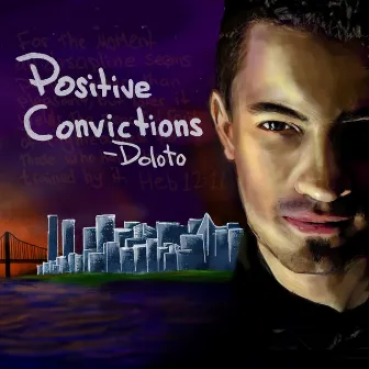 Positive Convictions by Doloto