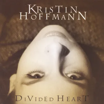 Divided Heart by Kristin Hoffmann