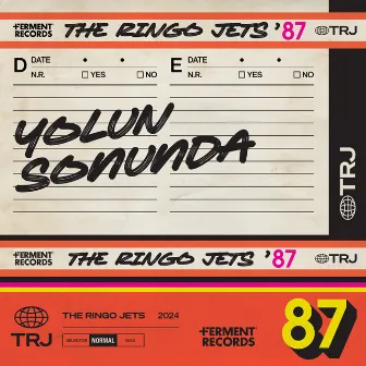 Yolun Sonunda by The Ringo Jets