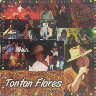 Forró by Tonton Flores