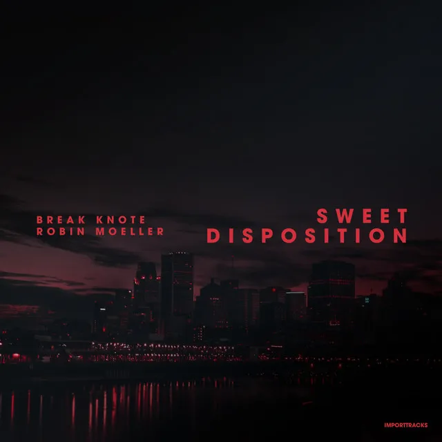 Sweet Disposition - Extended Dub