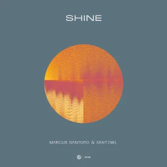 Shine by Sentinel