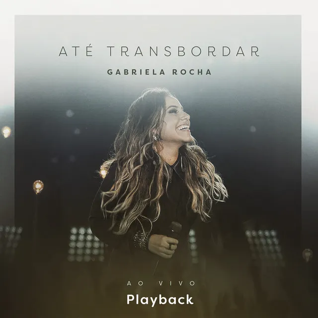 Até Transbordar (Ao Vivo) [Playback]