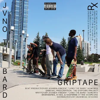 GRIPTAPE by JVNO The Bard