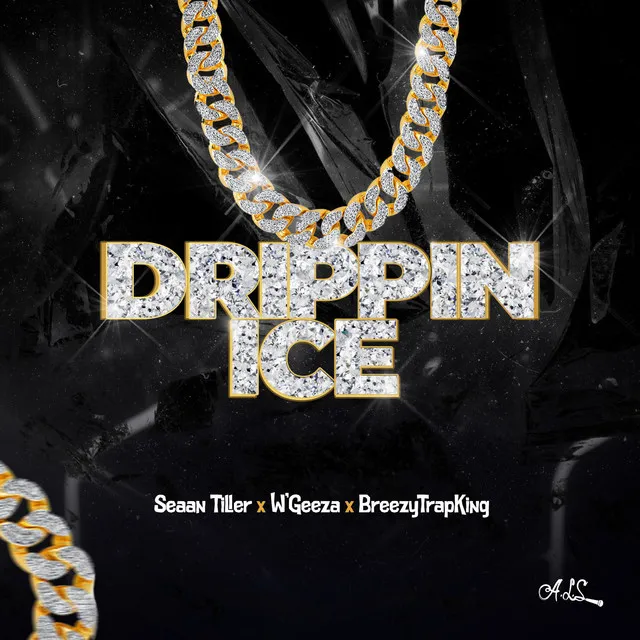 Drippin ICE