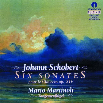 Schobert: 6 Sonatas, Op. 14 by Mario Martinoli