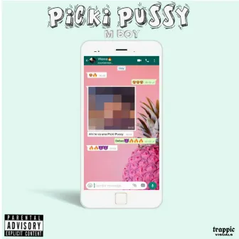 Picki Pussy by M Boy