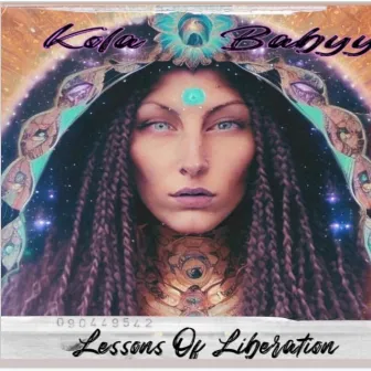 Lessons Of Liberation by Kola Babyy