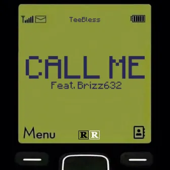 Call Me by TeeBless