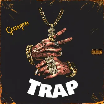 Trap by Gwopo