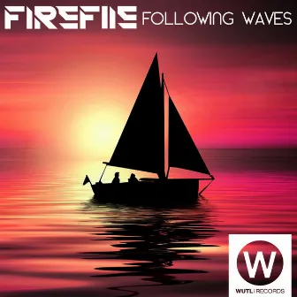 Following Waves by Fireflie