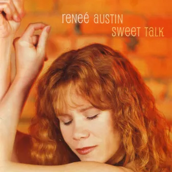 Sweet Talk by Reneé Austin