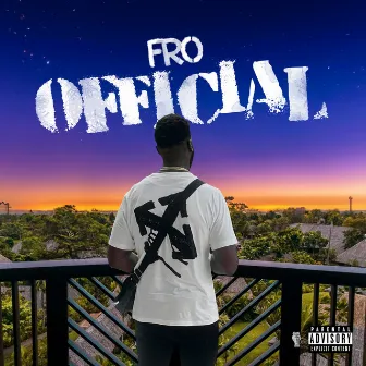 Official by Fro Official