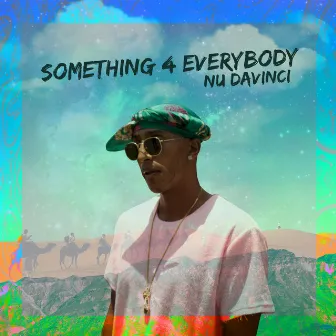 Something 4 Everybody by Nu Davinci