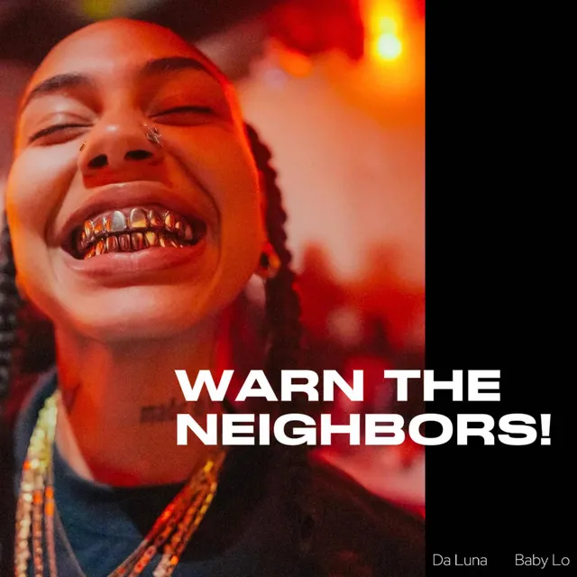 WARN THE NEIGHBORS!