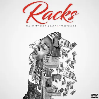 Racks by True Story Gee