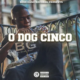 Cinco by O Dog