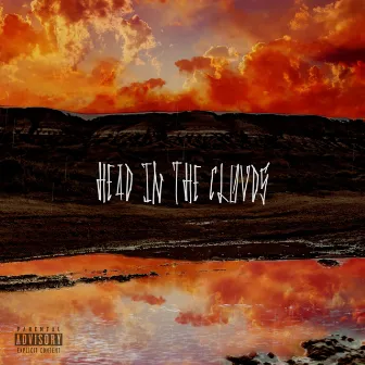 HEAD IN THE CLOUDS by Trippy Moe