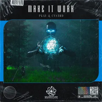 Make It Work by PKAY