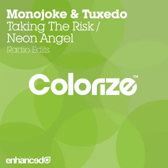 Taking The Risk / Neon Angel by Tuxedo