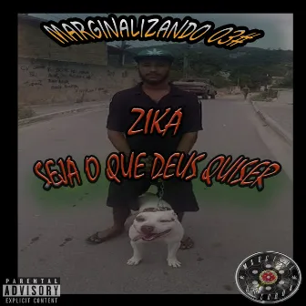 Seja o Que Deus Quiser by Zika