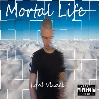 Mortal Life by Lord Vladek