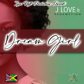 Dream girl by J Love