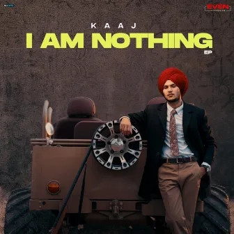 I Am Nothing by Kaaj