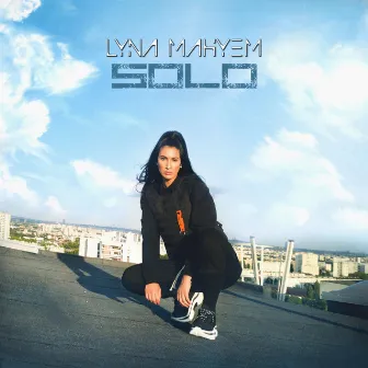 Solo by Lyna Mahyem