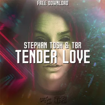 Tender Love by Stephan Tosh