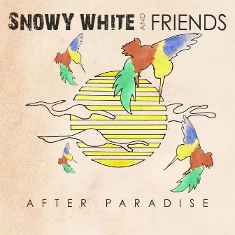 After Paradise by Snowy White