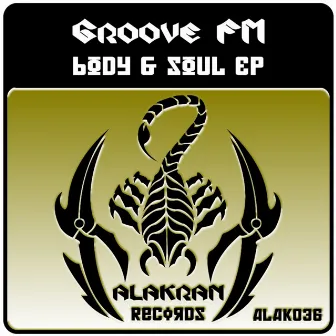 Body & Soul EP by Groove FM