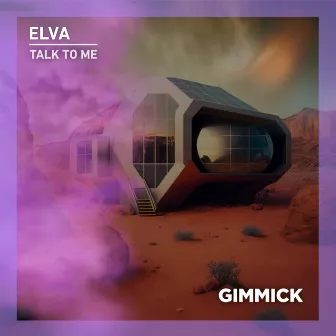 Talk To Me (Extended Mix) by Elva