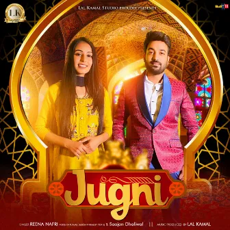 Jugni by Reena Nafri