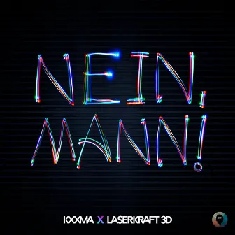 Nein, Mann! by Laserkraft 3D