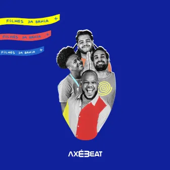 Axébeat by Filhos da Bahia