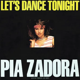 Let's Dance Tonight by Pia Zadora