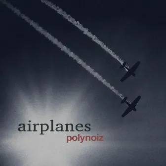 Airplanes by Polynoiz