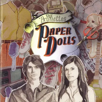 Paper Dolls by The Brunettes