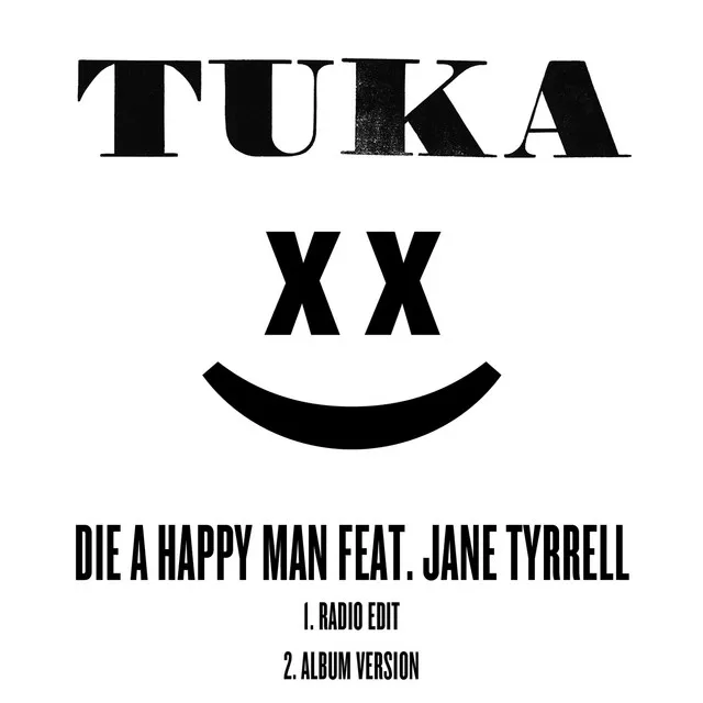 Die A Happy Man (feat Jane Tyrrell)