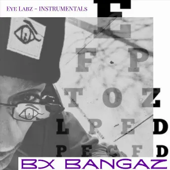 Eye Labz Instrumentals by BX Bangaz