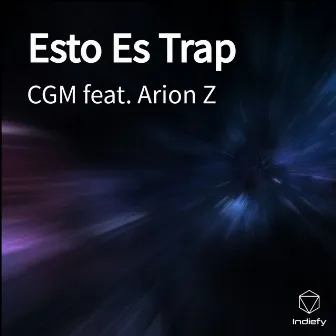 Esto Es Trap by CGM