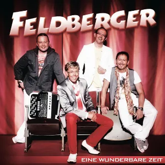 Eine wunderbare Zeit by Feldberger