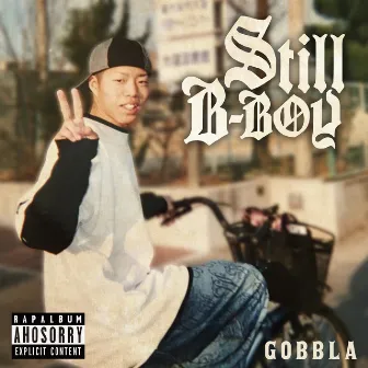 Still B-BOY by GOBBLA