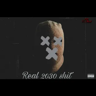 Real2030Sh!t by Real2030Shred