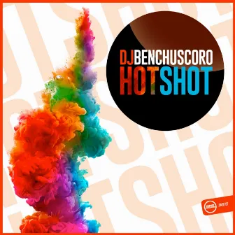 Hot Shot by DJ Benchuscoro