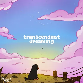 transcendent dreaming by 