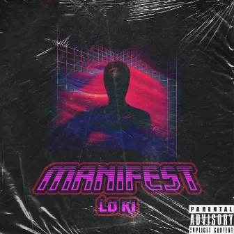 Manifest by Lo ki