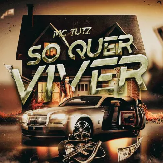 Só quer viver by MC TUTZ