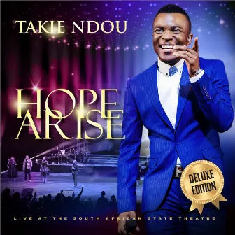 Hope Arise (Live at the Pretoria State Theatre) by Takie Ndou